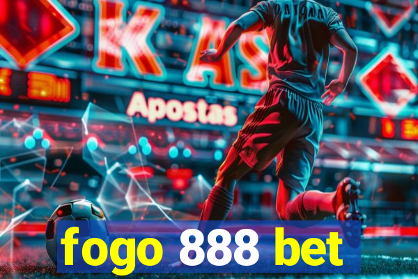 fogo 888 bet